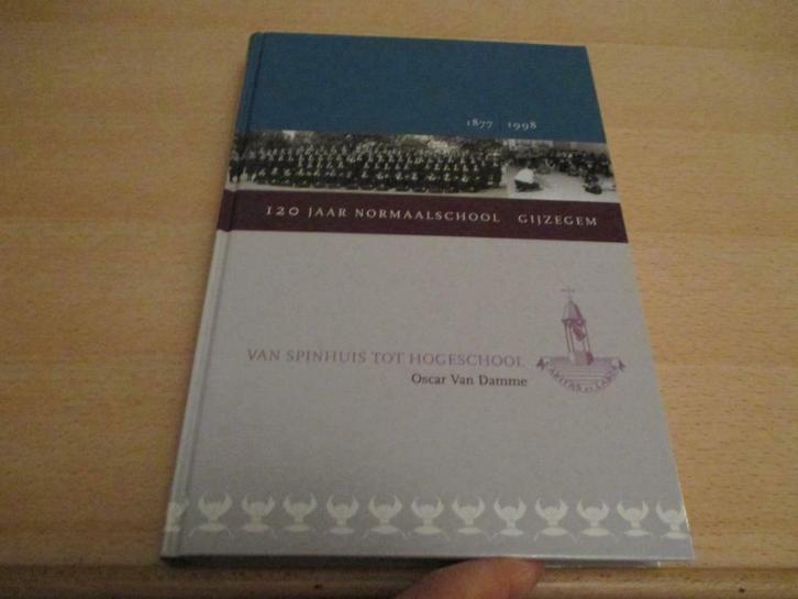 150 jaar normaalschool Gijsegem 1877-1998 / Oscar Van Damme, Boeken, Geschiedenis | Stad en Regio, Zo goed als nieuw, 20e eeuw of later