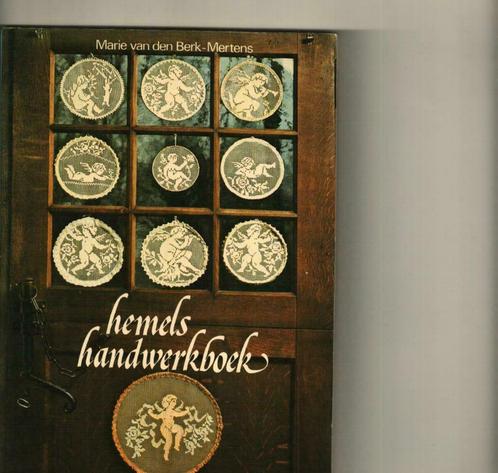 Hemels handwerkboek marie van den berk mertens, Livres, Loisirs & Temps libre, Comme neuf, Enlèvement ou Envoi