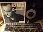 DICK RIVERS""CINDERELLA""(45.T.), CD & DVD, Comme neuf, Enlèvement ou Envoi