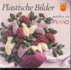 Plastische bilder, modelliert aus fimo, Boeken, Ophalen of Verzenden, Gelezen