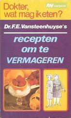 Dokter, wat mag ik eten, recepten om te vermageren, Boeken, Ophalen of Verzenden, Gelezen