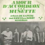 De Kapers – Amour d’accordeon / Musette – Single – 45 rpm, Nederlandstalig, Ophalen of Verzenden, 7 inch, Single