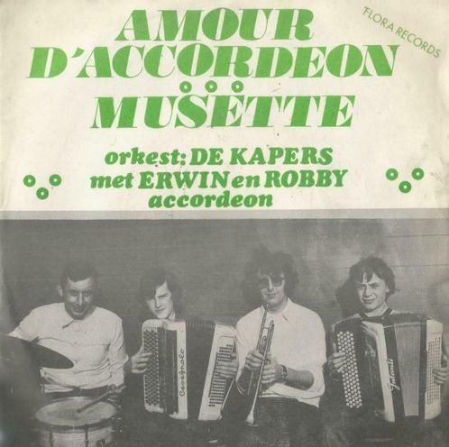 De Kapers – Amour d’accordeon / Musette – Single – 45 rpm, Cd's en Dvd's, Vinyl Singles, Single, Nederlandstalig, 7 inch, Ophalen of Verzenden
