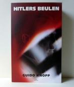Hitlers Beulen / Guido Knopp., Ophalen of Verzenden, Zo goed als nieuw, 20e eeuw of later, Europa