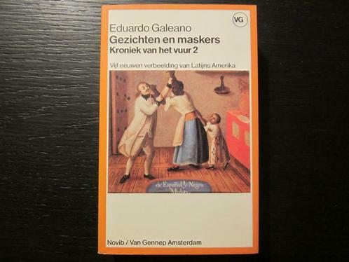 Kroniek van het vuur  Deel 2  -Gezichten en maskers- Galeano, Livres, Littérature, Amérique, Enlèvement ou Envoi