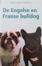De Engelse en Franse bulldog, Esther Verhoef,, Gelezen, Honden, Ophalen of Verzenden