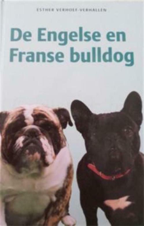De Engelse en Franse bulldog, Esther Verhoef,, Livres, Animaux & Animaux domestiques, Utilisé, Chiens, Enlèvement ou Envoi
