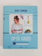 Kookboek 'Op de groei' van Sofie Dumont, Boeken, Gezondheid, Dieet en Voeding, Ophalen of Verzenden, Dieet en Voeding, Zo goed als nieuw