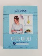 Kookboek 'Op de groei' van Sofie Dumont, Boeken, Ophalen of Verzenden, Zo goed als nieuw, Dieet en Voeding
