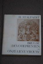 Brugse devotieprenten van onze-lieve-vrouw Stalpaert, Boeken, Ophalen of Verzenden, Gelezen