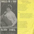 Roby Thiel – Dierenprotest / Boules de l’yser – Single, 7 pouces, En néerlandais, Enlèvement ou Envoi, Single