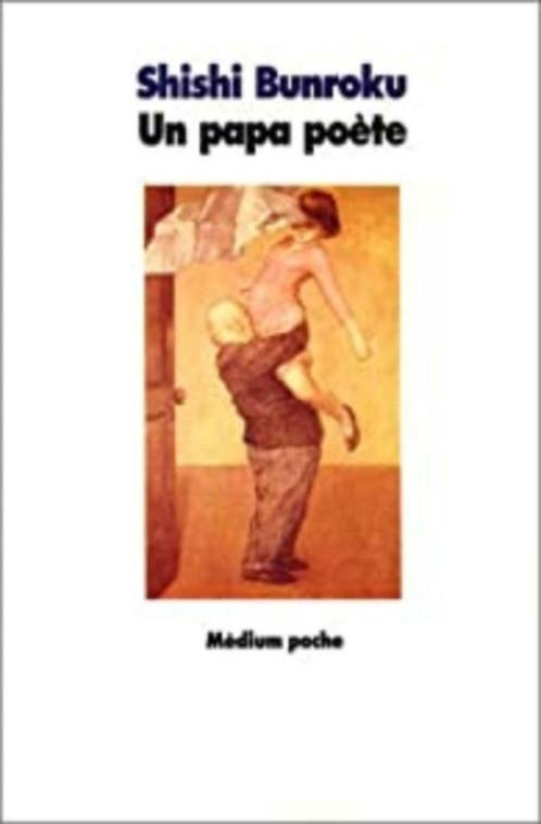 Un papa poète Shishi Bunroku Ecole des Loisirs, Boeken, Kinderboeken | Jeugd | 13 jaar en ouder, Zo goed als nieuw, Fictie, Ophalen of Verzenden