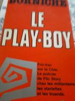 Livre LE PLAY-BOY  BORNICHE, Gelezen, Ophalen of Verzenden