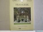 Droomhotels in Frankrijk- Leven als god in Frankrijk-, Boeken, Ophalen of Verzenden, Gelezen