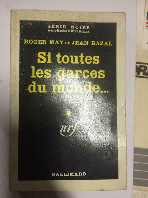 Si toutes les garces du monde  Série Noire 581, Boeken, Detectives, Gelezen, Ophalen of Verzenden