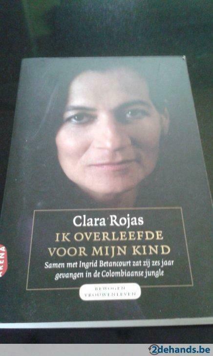 boek : ik overleefde voor mijn kind van clara rojas van 2009, Boeken, Biografieën, Nieuw, Ophalen of Verzenden
