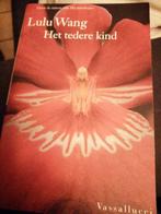 Lulu Wang - Het tedere kind, Boeken, Gelezen, Lulu Wang, Ophalen of Verzenden