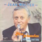 Jean Walter – Met je handen / Heel lang heel lang – Single, Cd's en Dvd's, Ophalen of Verzenden, 7 inch, Nederlandstalig, Single