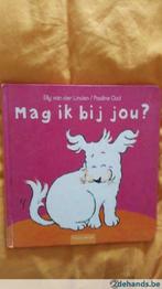 Elly van der linden - Pauline Oud : mag ik bij jou ?, Boeken, Kinderboeken | Baby's en Peuters, Gelezen, Ophalen, 0 tot 6 maanden