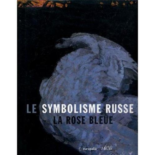 Le Symbolisme russe. La Rose bleue - Ida Hoffmann, Livres, Art & Culture | Arts plastiques, Comme neuf, Peinture et dessin, Enlèvement