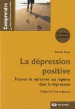 La dépression positive - Trouver et retrouver ses repères da, Livres, Psychologie du développement, Enlèvement ou Envoi, Neuf