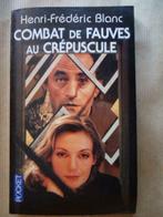 HENRI-FREDERIC BLANC  COMBAT DE FAUVES AU CREPUSCULE, Livres, Enlèvement ou Envoi, Utilisé
