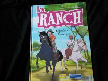 Le Ranch   Tome 2  "Enquête en Camargue"  (EO juin 2014), Une BD, Enlèvement, Comme neuf