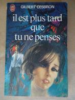 Il est plus tard que tu ne penses Gilbert Cesbron, Enlèvement ou Envoi, Utilisé