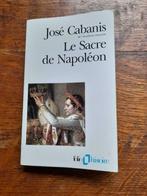 Le Sacre de Napoléon, 19e eeuw, Ophalen of Verzenden, Zo goed als nieuw, José Cabanis
