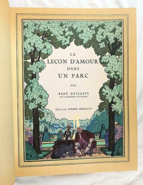 La Leçon d’Amour Dans un Parc 1925 Boylesve 1/403 ex., Antiek en Kunst, Antiek | Boeken en Manuscripten, Ophalen of Verzenden