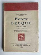 Henry Becque - Paul Blanchart (1930), Livres, Enlèvement ou Envoi