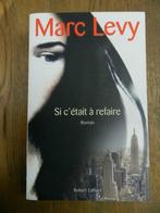 Marc Levy : Si c'était à refaire, Enlèvement ou Envoi, Comme neuf, Marc Levy