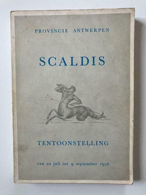 Scaldis (Tentoonstelling Provincie Antwerpen, 1956), Livres, Histoire & Politique, Enlèvement ou Envoi