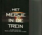 Het meisje in de trein Paula Hawkins 358 blz, Boeken, Ophalen of Verzenden, Zo goed als nieuw