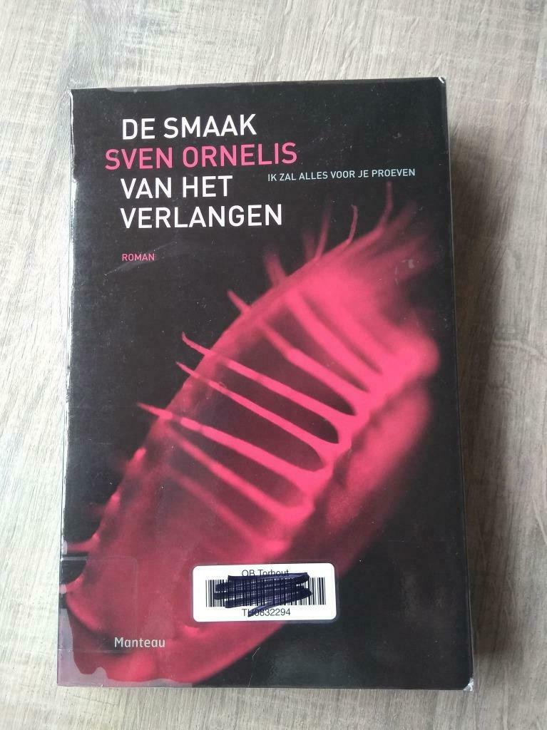de smaak van het verlangen Sven Ornelis, Boeken, Romans, Gelezen, Ophalen of Verzenden