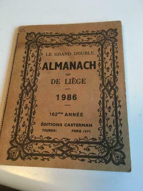 la grande double ALMANACH dit De Liège 1986, Collections, Revues, Journaux & Coupures, Enlèvement