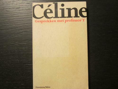 Gesprekken met professor Y  ( Céline), Boeken, Literatuur, Gelezen, Ophalen of Verzenden