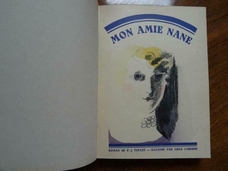 Mon amie Nane J.-P. Toulet, Livres, Romans, Utilisé, Belgique, Enlèvement ou Envoi