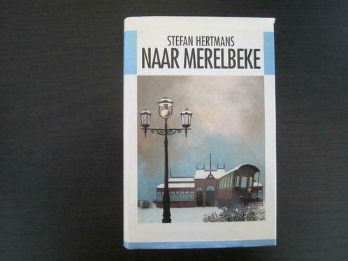 Naar Merelbeke  - Stefan Hertmans-, Boeken, Literatuur, Nederland, Ophalen of Verzenden