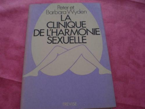 Livre :La Clinique de l'harmonie sexuelle, Livres, Romans, Utilisé, Envoi