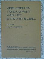 Antiek boek Verleden en toekomst van het strafstelsel 1e dr., Antiek en Kunst, Ophalen of Verzenden, Mr. Willem Pompe