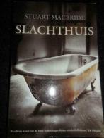 [789] boek : slachthuis van Stuart Macbride thriller, Boeken, Ophalen of Verzenden