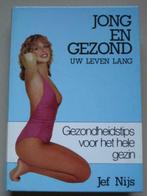 Jong en gezond uw leven lang, Boeken, Gelezen, Ophalen of Verzenden, Gezondheid en Conditie