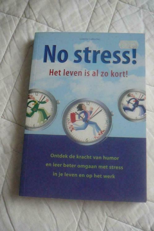 Boek : "No stress!  Het leven is al zo kort!", Livres, Psychologie, Neuf, Psychologie clinique, Enlèvement ou Envoi