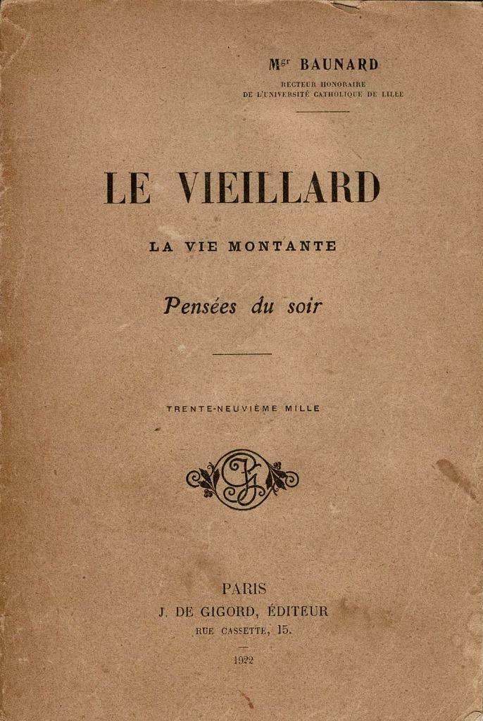 Le Vieillard – Mgr. Baunard 1922, Antiek en Kunst, Antiek | Boeken en Manuscripten, Ophalen of Verzenden