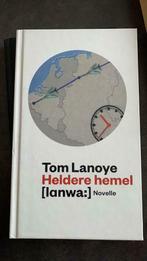 Tom Lanoye - Heldere hemel, Tom Lanoye, Ophalen of Verzenden, Zo goed als nieuw