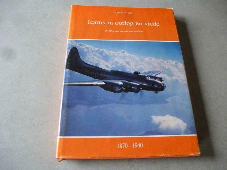 Icarus in oorlog en vrede 1870-1940, Livres, Transport, Utilisé, Enlèvement ou Envoi