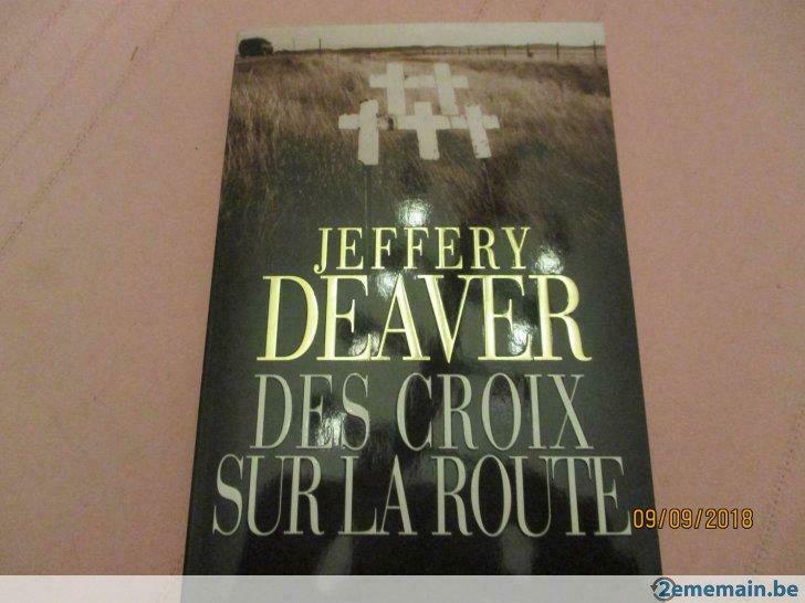 livre "des croix sur la route". jeffery deaver., Enlèvement ou Envoi, Neuf