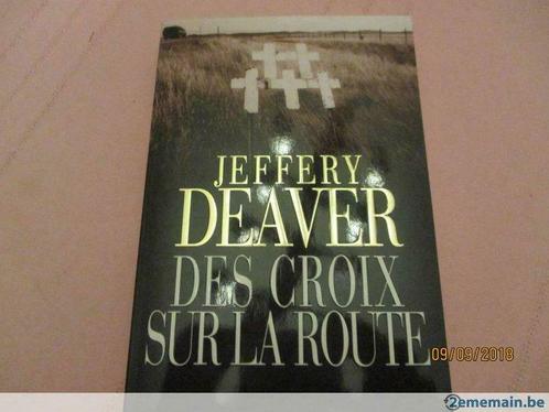 livre "des croix sur la route". jeffery deaver., Boeken, Thrillers, Nieuw, Ophalen of Verzenden