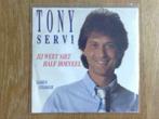 single tony servi, Cd's en Dvd's, Ophalen of Verzenden, 7 inch, Nederlandstalig, Single